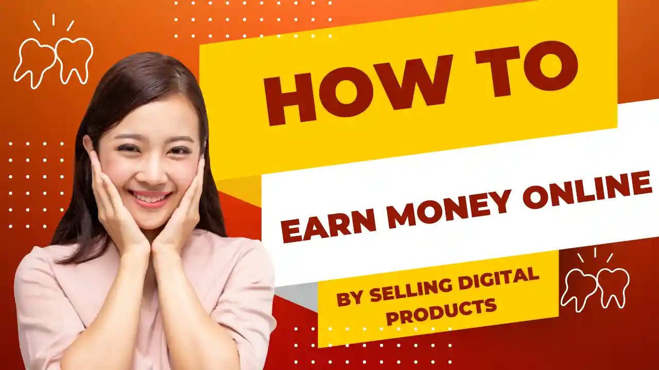 How to Earn Money Online by Selling Digital Products in 2025